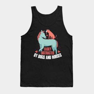 Easily Distracted By Dogs Horses Funny Horse Gift Tank Top